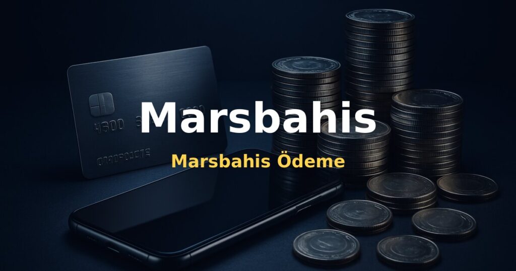 Marsbahis Ödeme - Marsbahis